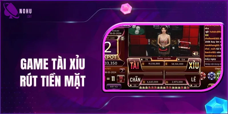 Giới thiệu game tài xỉu rút tiền mặt